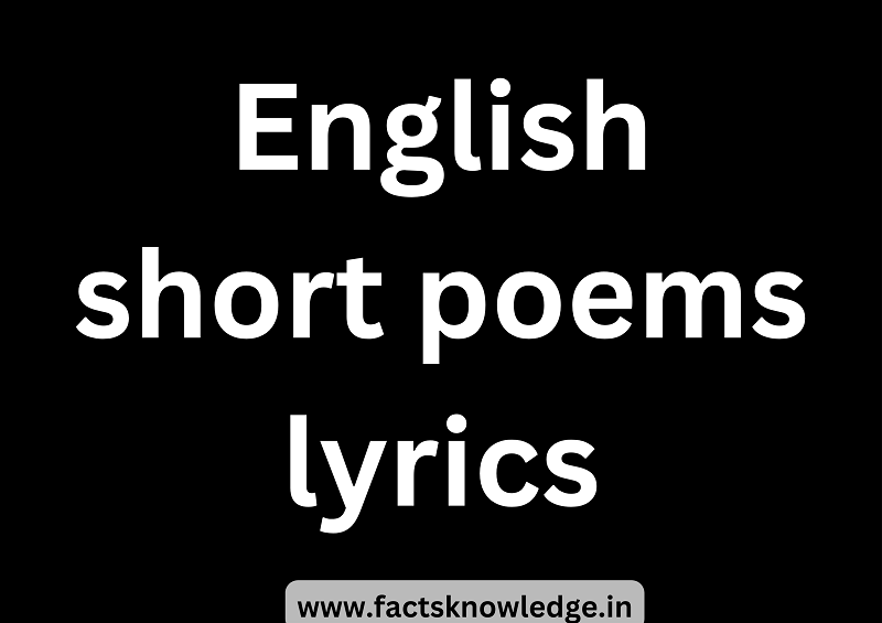 English short poems lyrics
