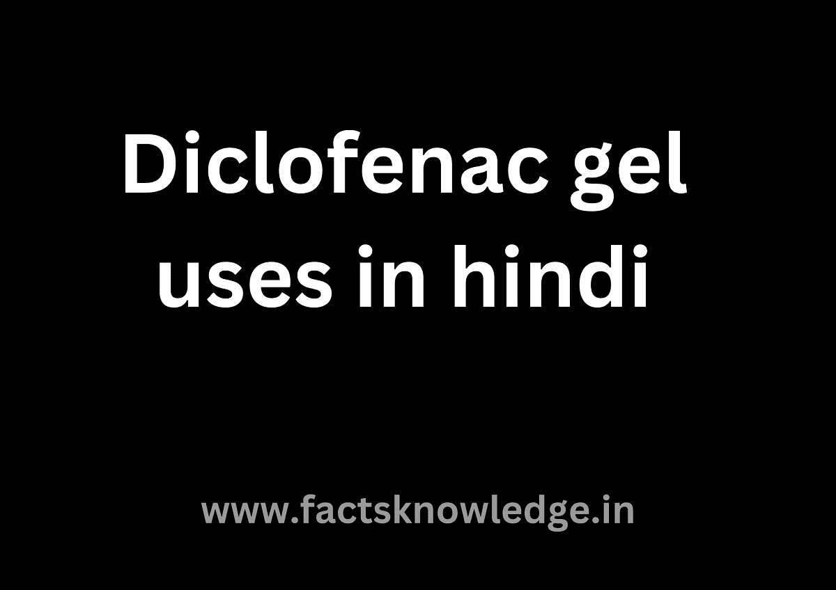 Diclofenac gel uses in hindi