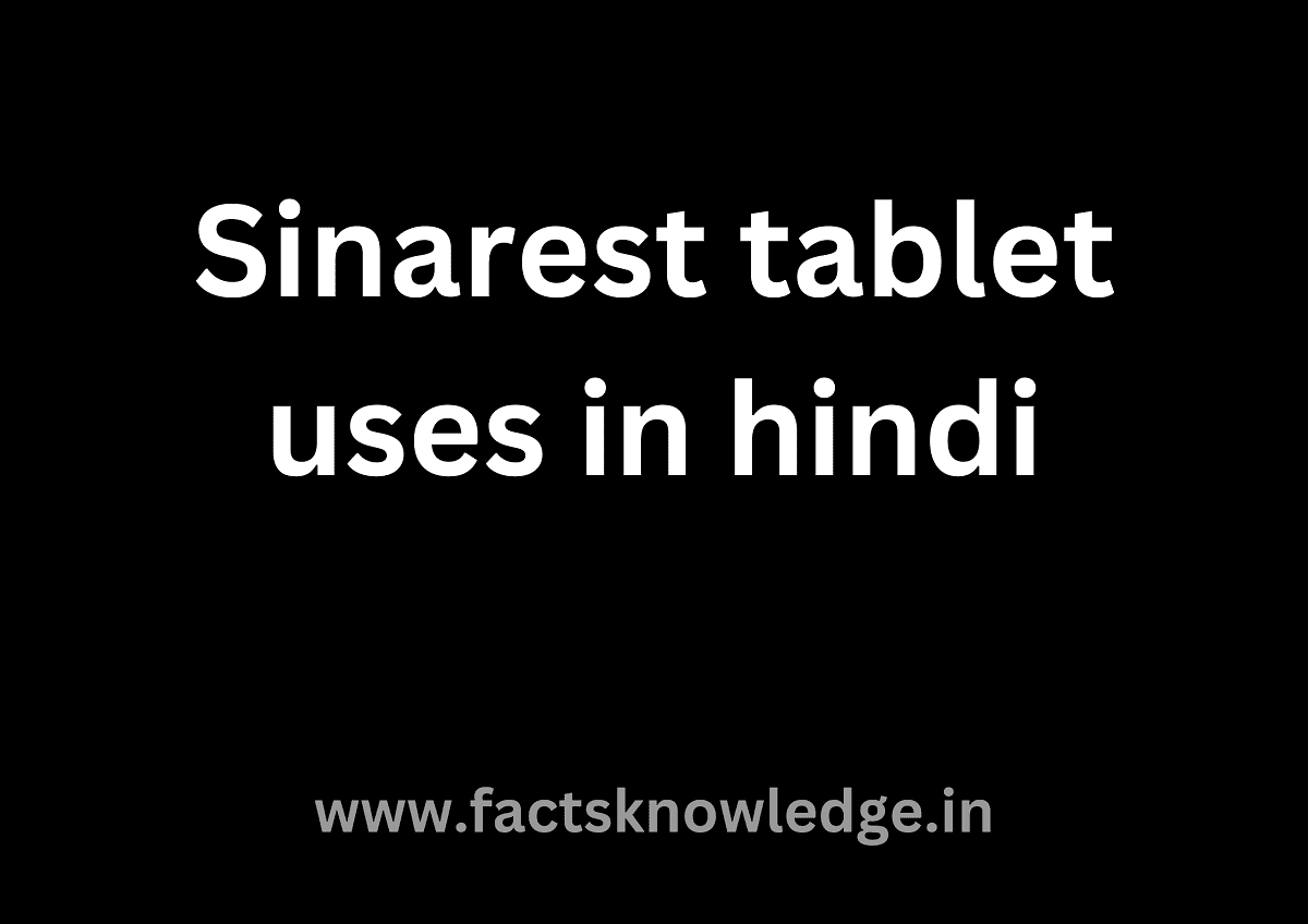 Sinarest tablet uses in hindi